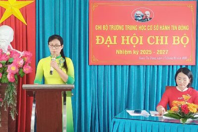 ĐẠI HỘI CHI BỘ TRƯỜNG THCS HÀNH TÍN ĐÔNG NHIỆM KỲ 2025 – 2027